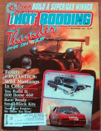POPULAR HOT RODDING 1987 NOV - FIREBIRDS, NEW 442, 429SCJ, CSX